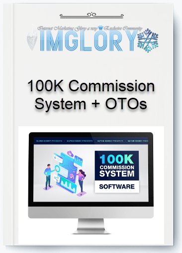 Group Buy 100K Commission System OTOs [Group Buy] 100K Commission System + OTOs