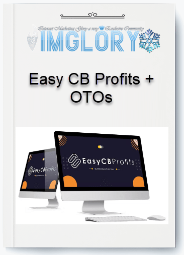 Group Buy Easy CB Profits OTOs [Group Buy] Easy CB Profits + OTOs