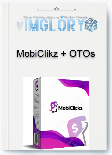 Group Buy MobiClikz OTOs [Group Buy] MobiClikz + OTOs