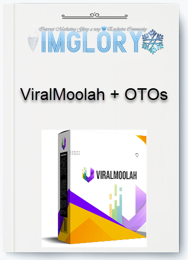 Group Buy ViralMoolah OTOs [Group Buy] ViralMoolah + OTOs