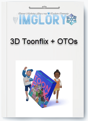 3D Toonflix OTOs 3D Toonflix + OTOs