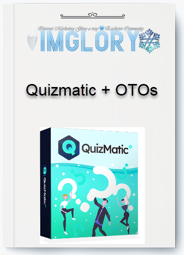 Quizmatic OTOs Quizmatic + OTOs