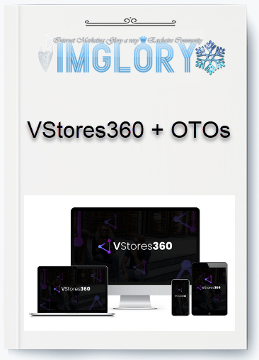 VStores360 OTOs VStores360 + OTOs