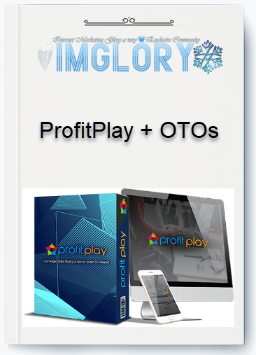 ProfitPlay OTOs ProfitPlay + OTOs