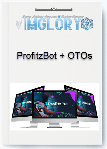 ProfitzBot OTOs ProfitzBot + OTOs