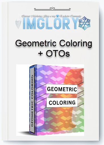 Geometric Coloring OTOs Geometric Coloring + OTOs