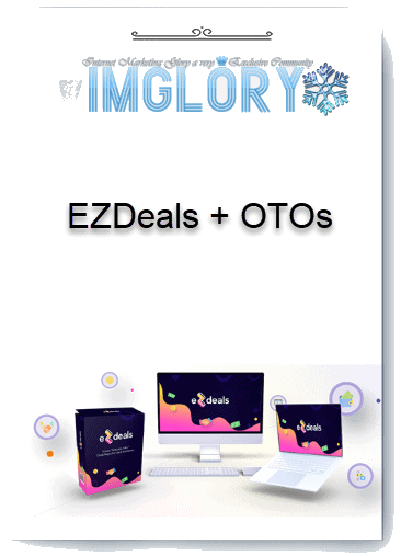 Group Buy EZDeals Advanced OTOs [Group Buy] EZDeals Advanced + OTOs