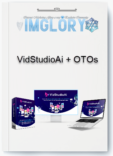 Group Buy VidStudioAi OTOs [Group Buy] VidStudioAi + OTOs