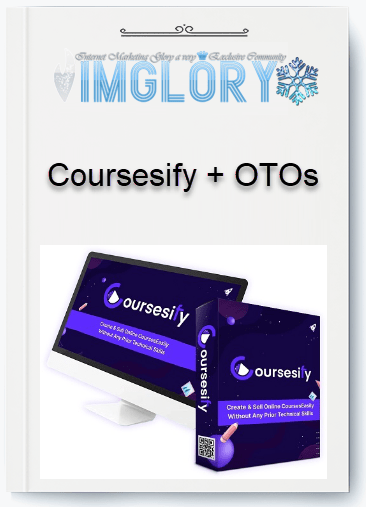 Group Buy Coursesify OTOs [Group Buy] Coursesify + OTOs