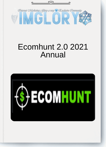 Group Buy Ecomhunt 20 2021 Annual [Group Buy] Ecomhunt 2.0 2021 Annual