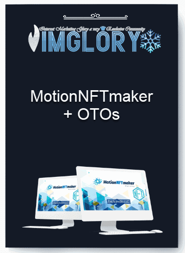 Group Buy MotionNFTmaker OTOs [Group Buy] MotionNFTmaker + OTOs