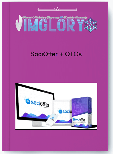 Group Buy SociOffer OTOs [Group Buy] SociOffer + OTOs
