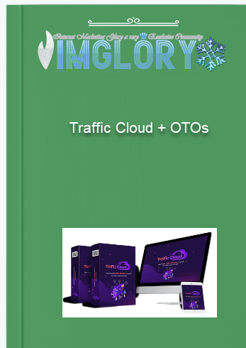 Group Buy Traffic Cloud 20 OTOs [Group Buy] Traffic Cloud 2.0 + OTOs