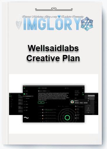 Group Buy Wellsaidlabs Creative Plan [Group Buy] Wellsaidlabs Creative Plan