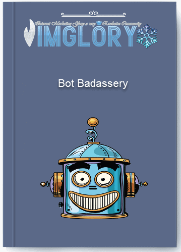 Special Offer Bot Badassery Catalogue 2021 OTOs [Special Offer] Bot Badassery Catalogue 2021 + OTOs