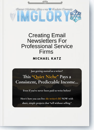 Special Offer Michael Katz – Creating Email Newsletters For Professional [Special Offer] Michael Katz – Creating Email Newsletters For Professional Service Firms