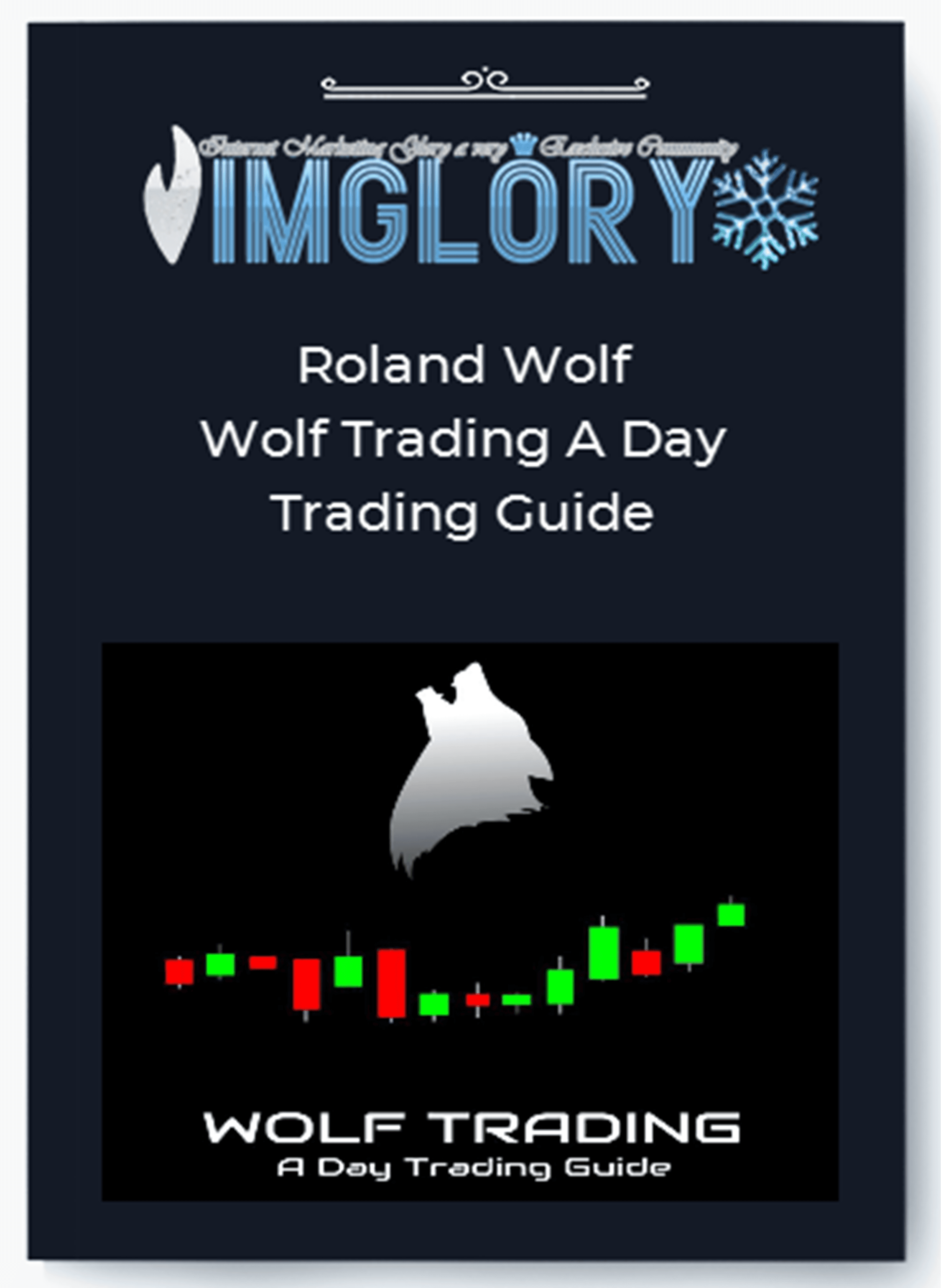 Special Offer Roland Wolf – Wolf Trading A Day Trading [Special Offer] Roland Wolf – Wolf Trading A Day Trading Guide