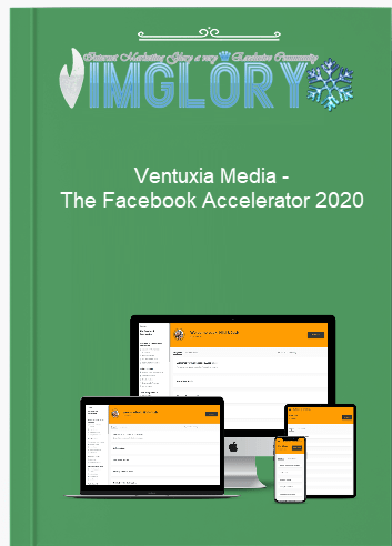 Special Offer Ventuxia Media – The Facebook Accelerator 2021 [Special Offer] Ventuxia Media – The Facebook Accelerator 2021