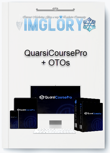 Group Buy QuarsiCoursePro OTOs [Group Buy] QuarsiCoursePro + OTOs